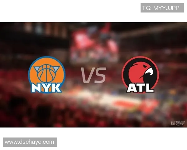 老鹰与尼克斯对决分析全方位解读两队战术与球员表现